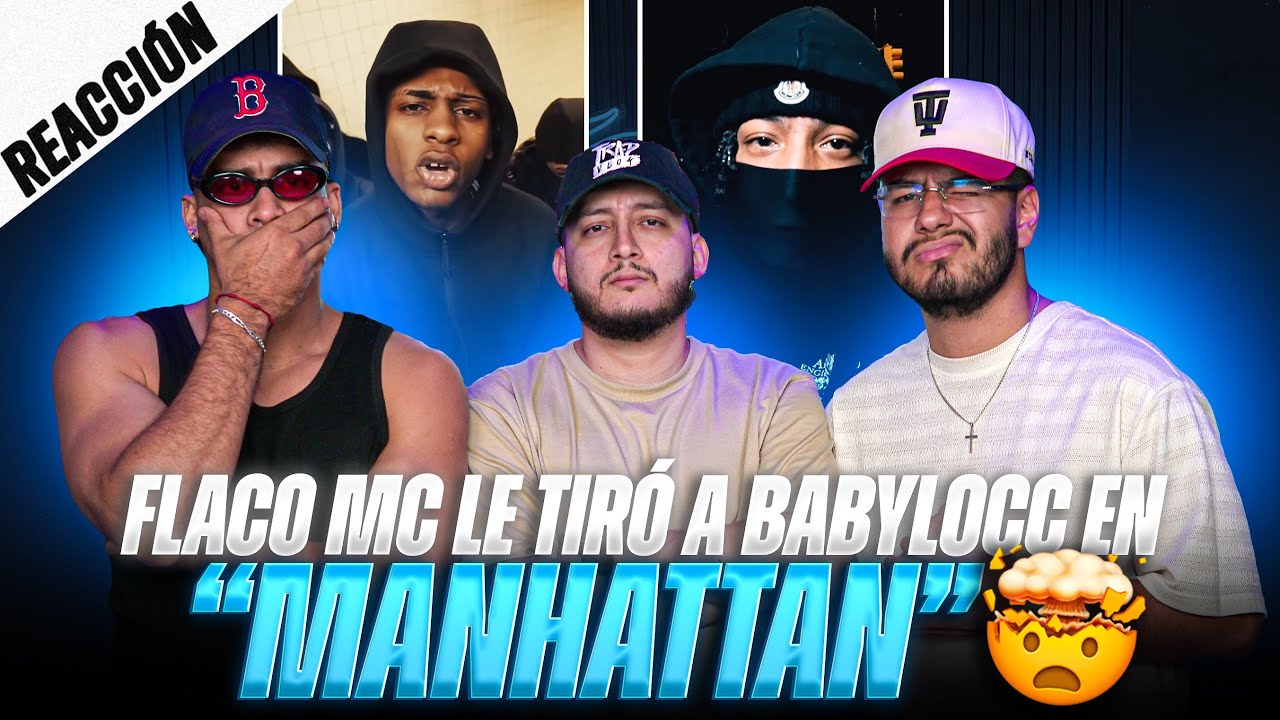 REACCIONANDO A “MANHATTAN” DE FLACO MC || TRAPVLOG