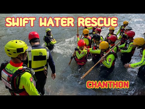 มหาลัยไม่มีสอน l ฝึกเฉพาะกิจ l SWIFT WATER RESCUE CHANTON l นครนายก