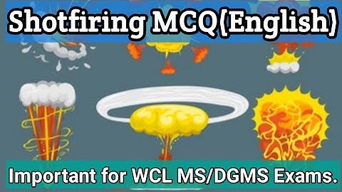 Shotfiring MCQ in English || Most Important for WCL Mining Sirdar & DGMS Exams.