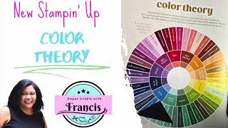 Learn how to use the color wheel in Stampin’ Up!
