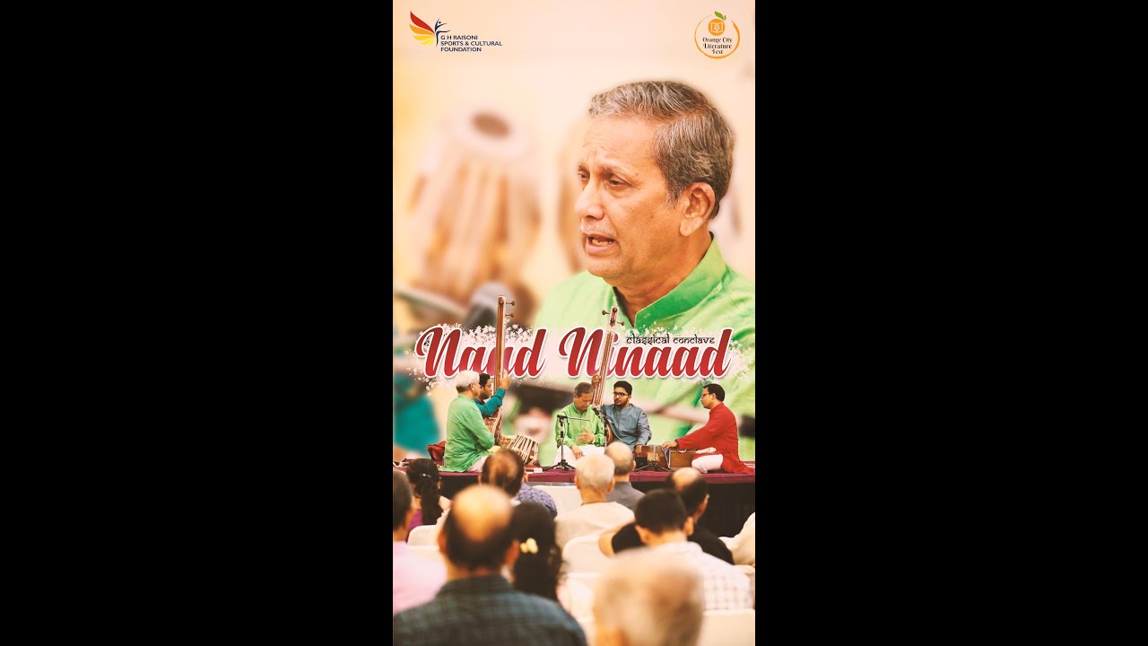 Classical Conclave - Naad Ninaad | OCLF Nagpur