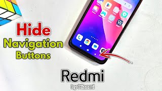How to Hide Navigation Buttons on Redmi Phone!