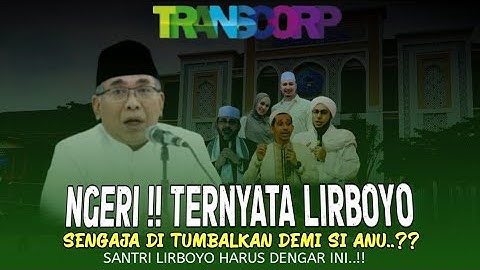 NG3R1‼️Ternyata Lirboyo Sengaj4 Di TUMb4L K4N