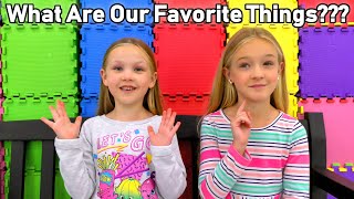 Interview with Trinity and Madison!!! What is Your Favorite...?