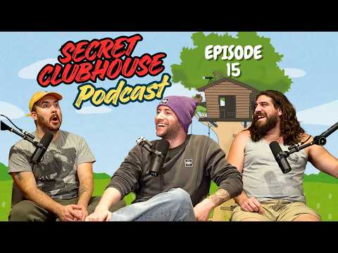 Man Stuff | Ep 15 | Secret Clubhouse Podcast