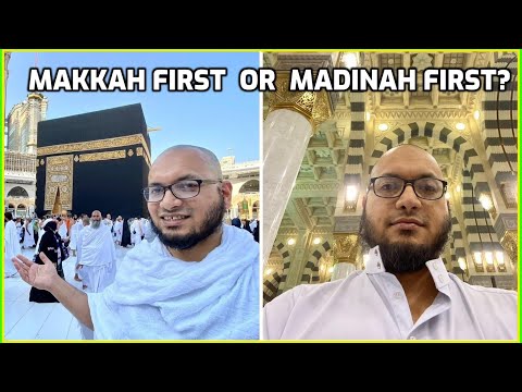 For UMRAH better to go MAKKAH first or MADINAH first Practical tips Vlog Hajj 2026 S3E2