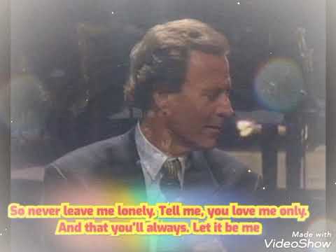 MARINI feat JULIO IGLESIAS - LET IT BE ME (LYRICS)