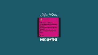Keri Hilson - Lose Control| Slowed + Reverb