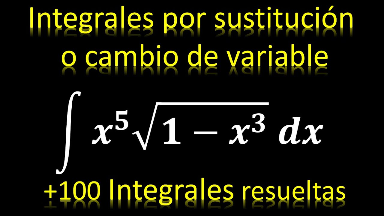integrales-integral-de-x-5sqrt-1-x-3-dx-mediante-sustituci-n-o-cambio