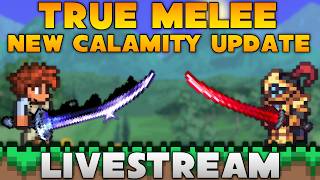 LIVE! Terraria Calamity True Melee on Deathmode - Day 6