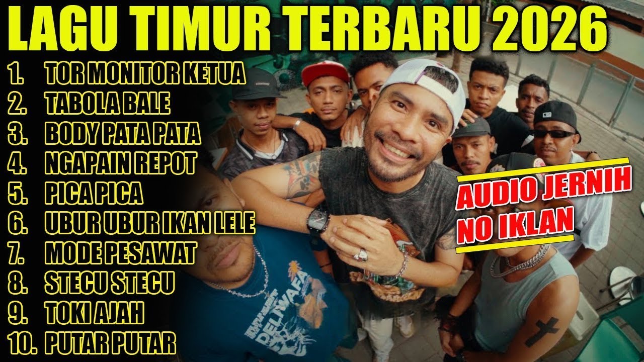 LAGU TIMUR TOR MONITOR KETUA 2026 VIRAL TIKTOK FULL ALBUM NO IKLAN !!
