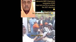 🚨 ADC demands INEC Chairman’s resignation NOW!Says he’s not fit to conduct the 2027 elections 😳🇳🇬