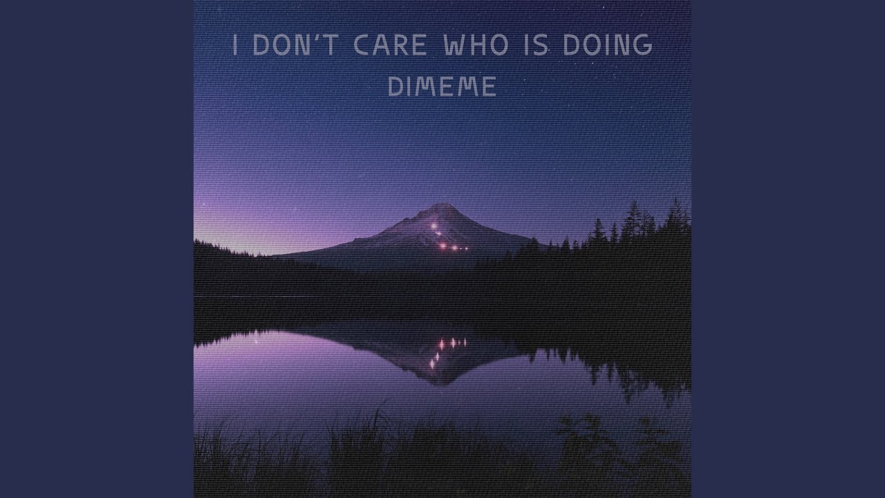 I don't care who is doing