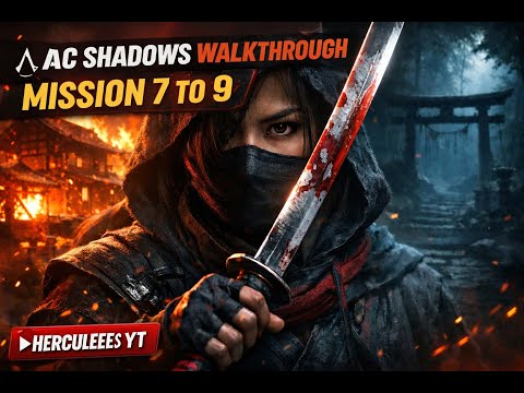 Assassin’s Creed Shadows – Mission 7 to 9 Full Quest Walkthrough | Naoe Gameplay