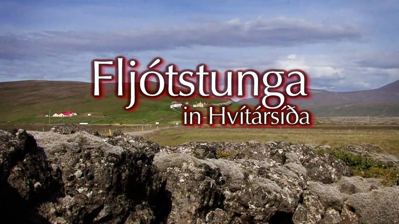Fljótstunga — Fljótstunga — video poster