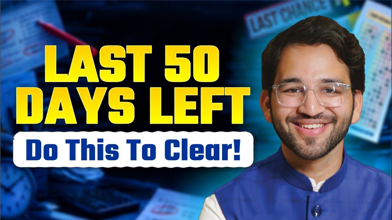 Last 50 Days COMPLETE ROADMAP to Clear CA May 26 Exam | CA Exam ...