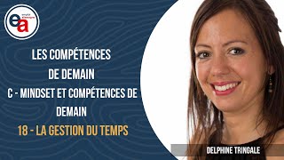 Les compétences de demain avec Delphine Tringale : La gestion du temps screenshot 5