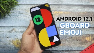Install Android 12.1 Emoji & Gboard On Any Redmi & Poco Device | Google Pixel 6 Features screenshot 4