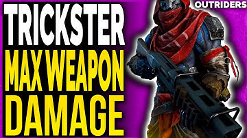 Outriders TRICKSTER CLASS MAX WEAPON DAMAGE BREAKDOWN – Outriders Best Class – Part 1