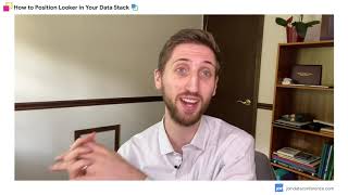 How To Position Looker in Your Data Stack