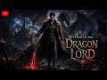 Revenge of the Dragon Lord - Full Episode (ENGSUB) | Dragon Warrior, High Fantasy Revenge #drama