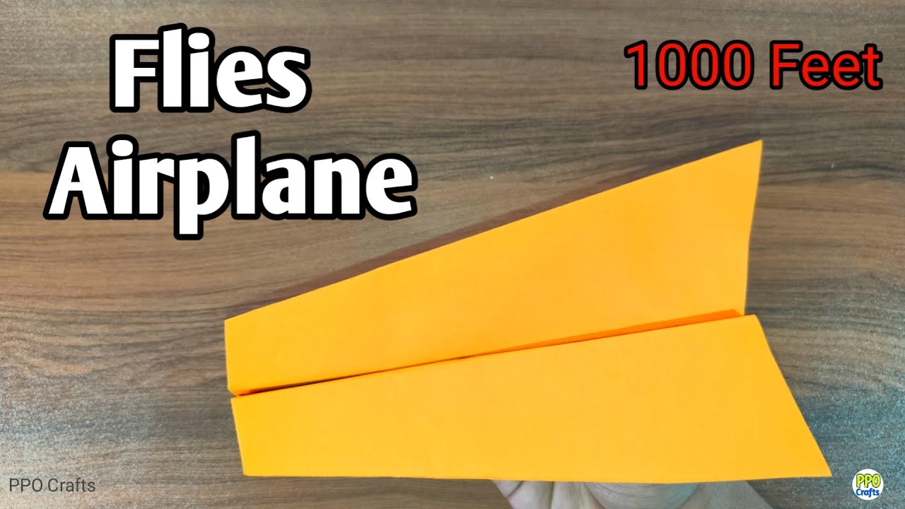 How To Make a Paper Airplane That Flies Far 1000 Feet "Easy-Origami ...