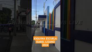 Esquina Escuela Isabel Lizano 2024.