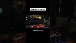 Happiness is overrated