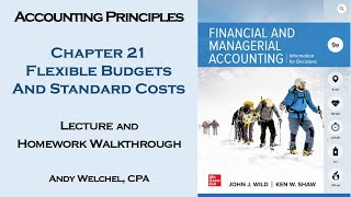 Chapter 21: Flexible Budgets and Standard Costs