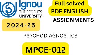 MPCE-012 SOLVED ASSIGNMENT 2024-25 || PSYCHODIAGNOSTICS