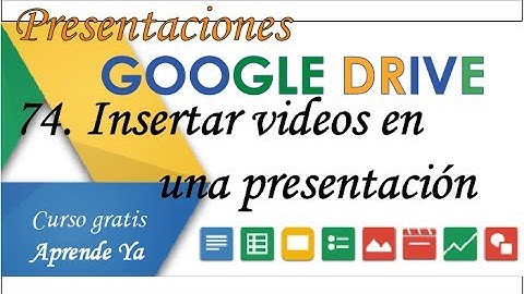 ✅⭐Insertar videos en una presentacion de google drive