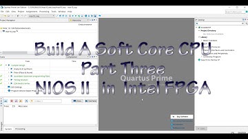 Build A Soft Core CPU - Part Three - NIOS II in Intel FPGA