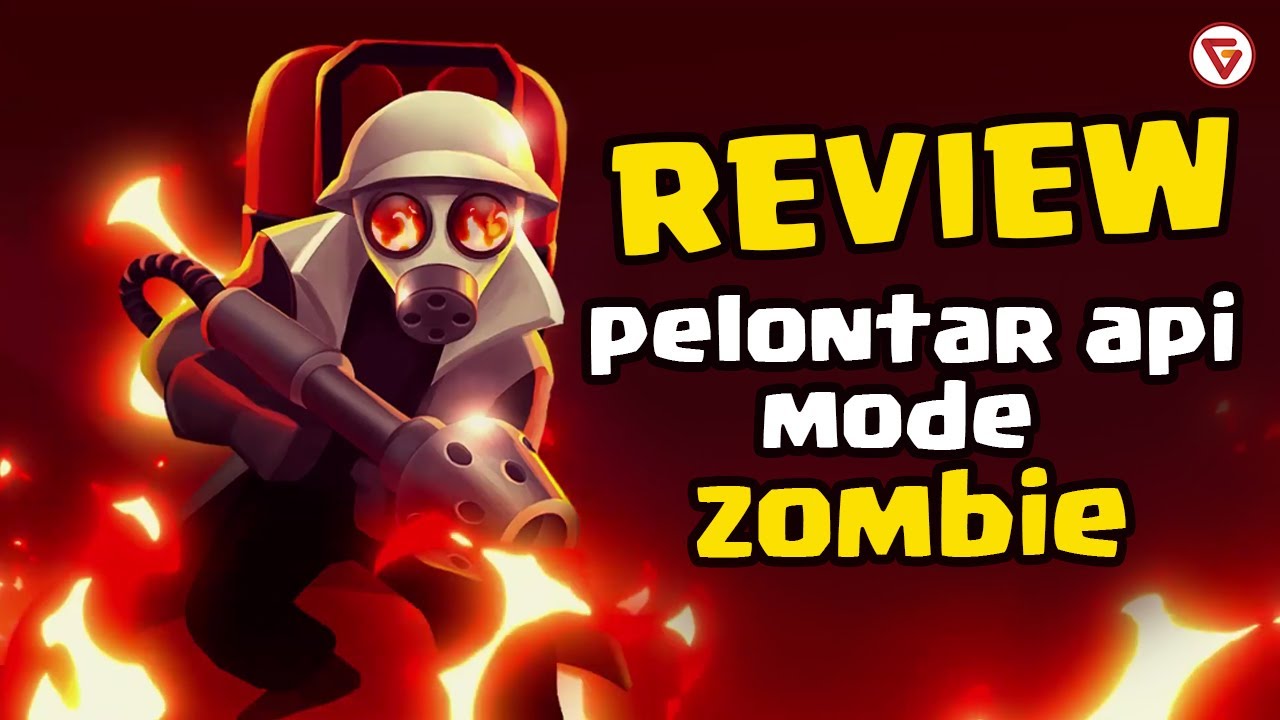 Review Unit Pelontar Api Di Mode Zombie Guns Up Mobile YouTube