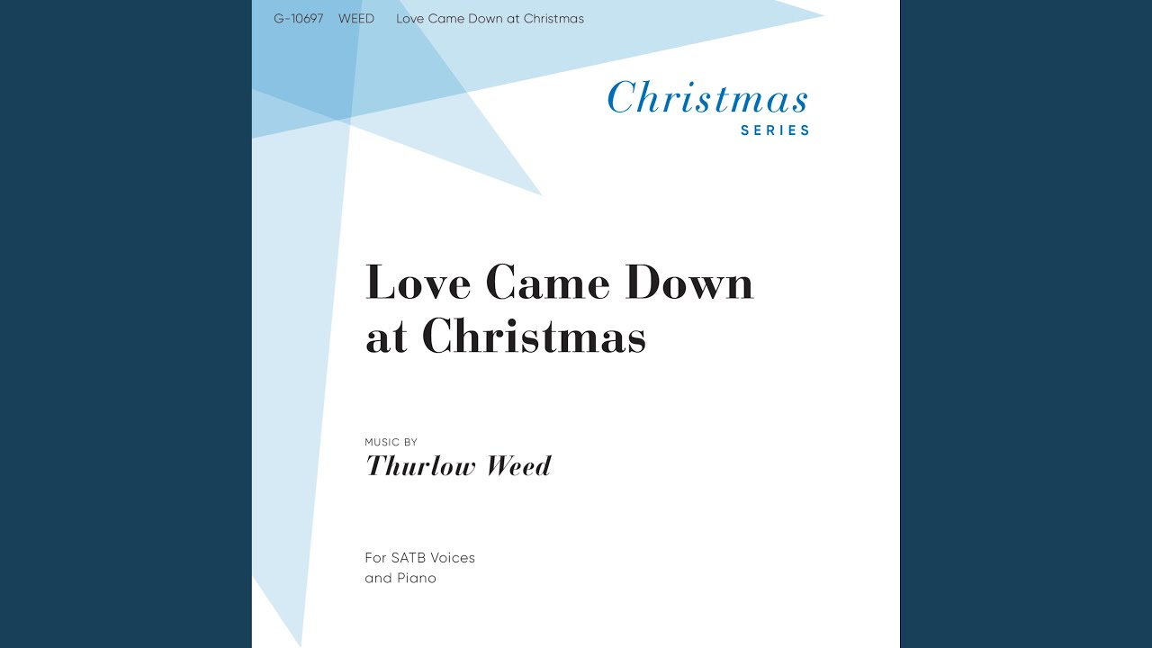 Love Came Down at Christmas (feat. Thurlow Weed)
