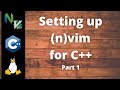 Setting up (Neo)vim for C++: An IDE like experience with coc!