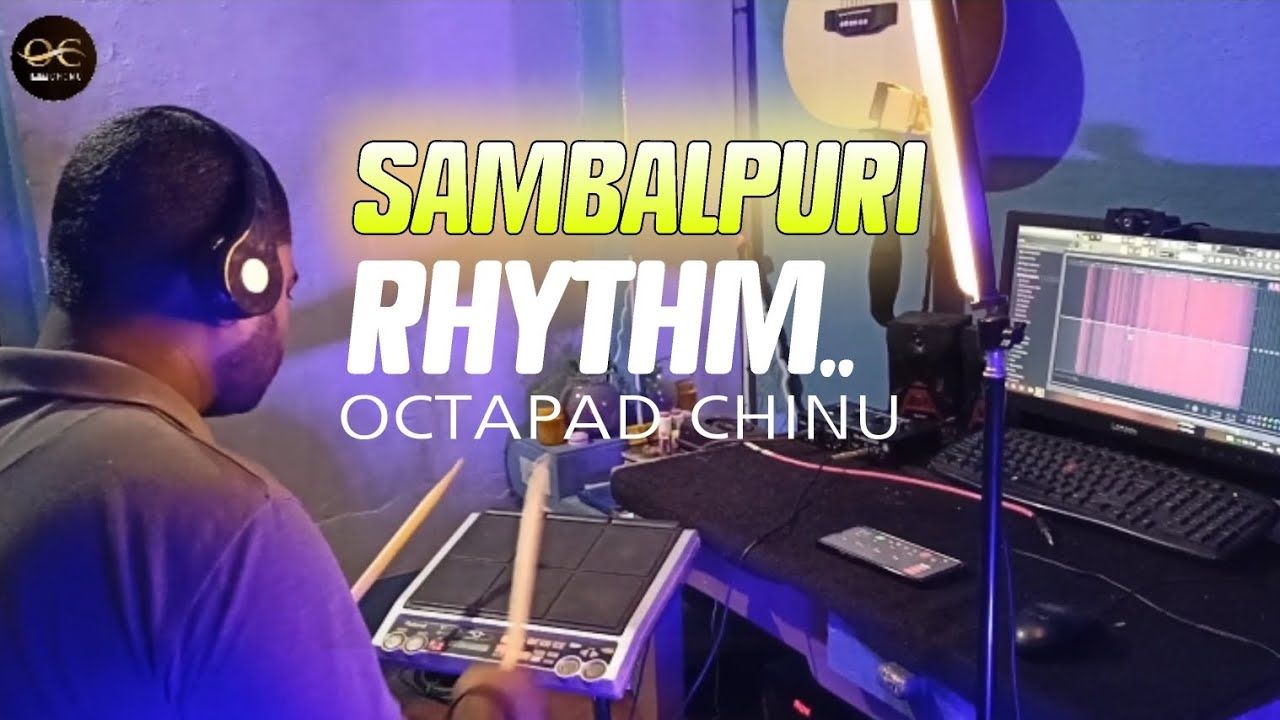 New Sambalpuri Patch RHYTHM BY OCTAPAD CHINU (DESI PILA SAMBALP…