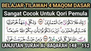 Belajar 4 Maqom Mudah, sangat Cocok Untuk Qori Pemula Lanjutan Surah Al Baqarah Ayat 148 - 152