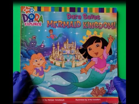 Dora Saves Mermaid Kingdom - Dora the Explorer- Read Aloud Storytime ...