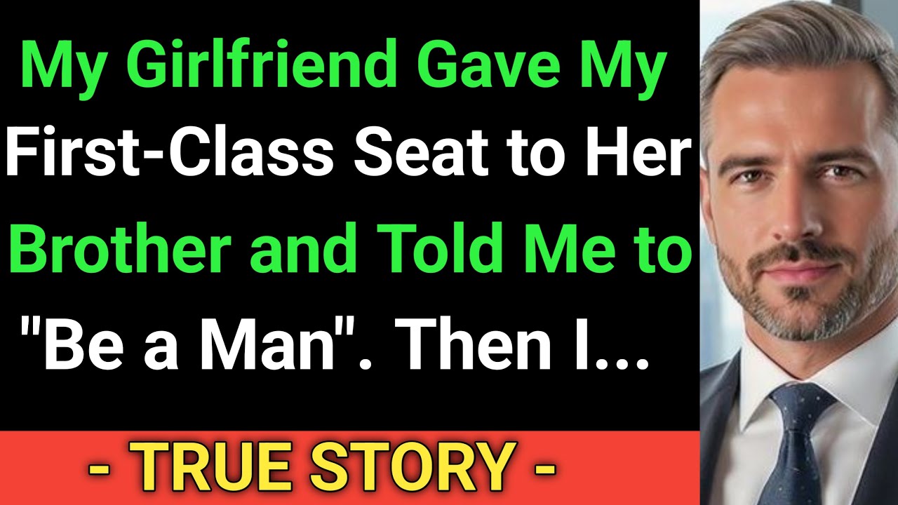 At boarding time, my girlfriend said “be a man” and gave my seat away—hours later, I understood why