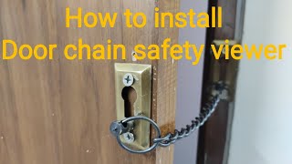 How to install door chain safety viewer