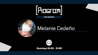 Ejercicios con for y While en python | Melanie Cedeño | Loop-Weekend 2da Edición