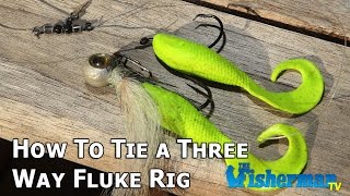 How To Tie a Three-way Fluke Rig - The Fisherman Magazine 