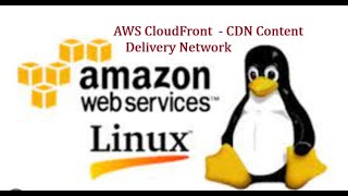2023 10 27 AWS & Linux Session-40 - AWS CLOUDFRONT CDN (Content Delivery Network)