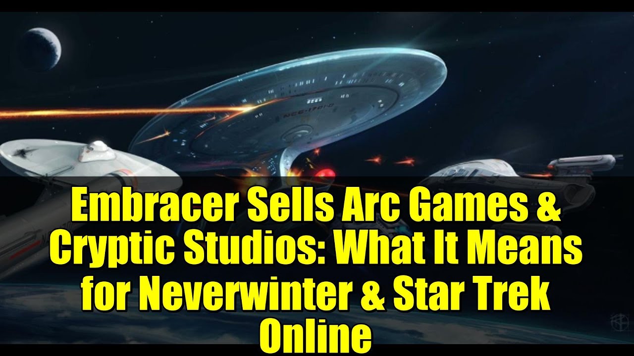 Компания Embracer продала Arc Games и Cryptic Studios: что это значит для Neverwinter и Star Trek...