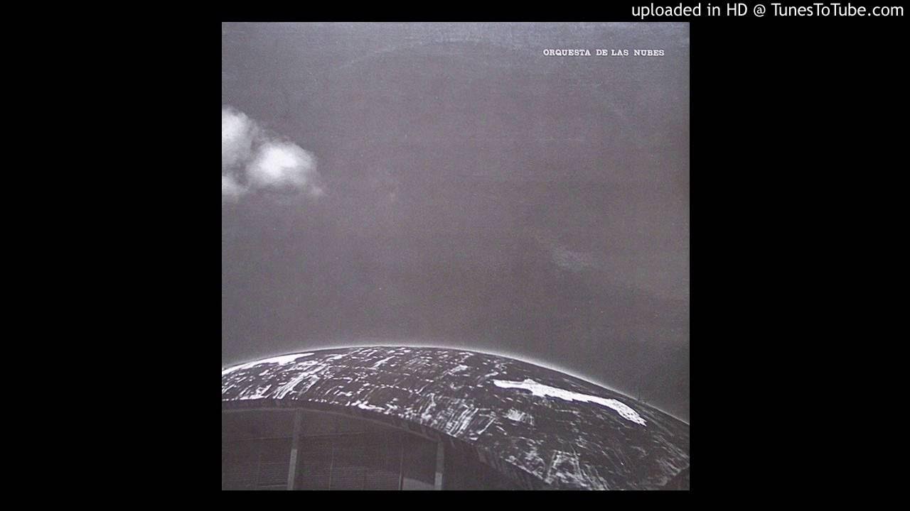 Orquesta De Las Nubes – Ella No Lleva Gafas (1987) Orquesta De Las Nubes – Ella No Lleva Gafas (1987)