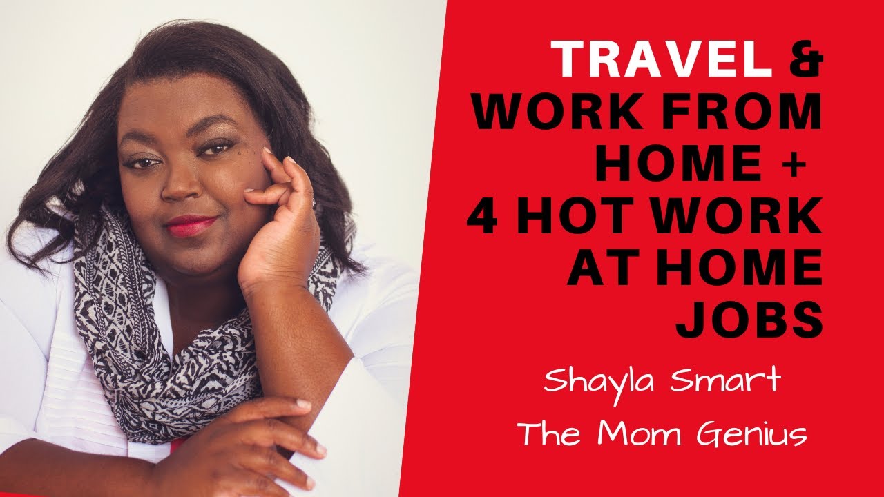 Travel and Work From Home + 4 Hot Work From Home Jobs 1004 YouTube