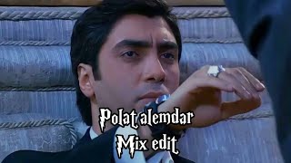 Polat Alemdar Mix Edit