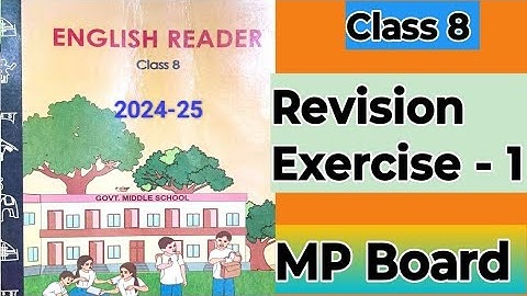 Class 8 English/Revision Exercise - 1 MP Board कक्षा आठवीं रिवीजन एक्सरसाइज