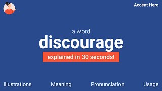DISCOURAGE - Meaning and Pronunciation