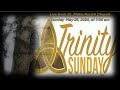 The first sunday after pentecost trinity sunday